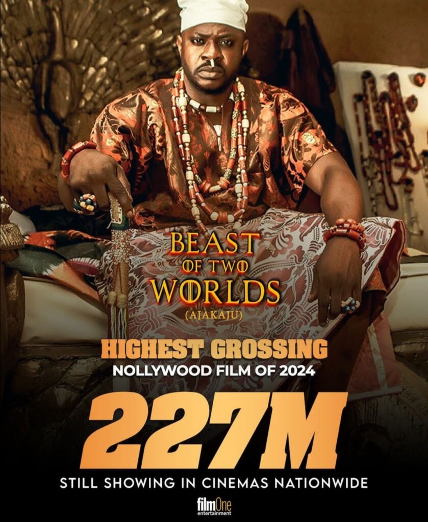 Beast of Two Worlds (Ajakaju) Becomes Highest Grossing Nollywood Film In 2024 With ₦227 Million