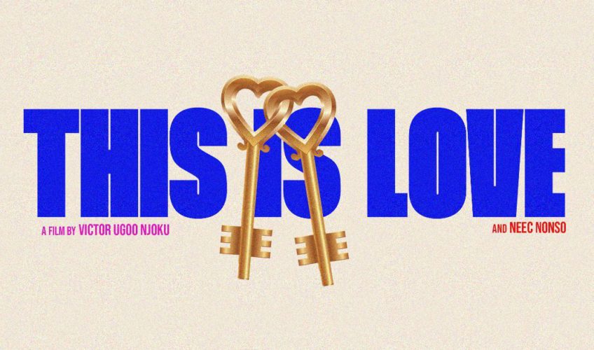 Victor Ugoo Njoku and Neec Nonso Direct Documentary “This is Love” on Nigerian LGBTQ+ Couples