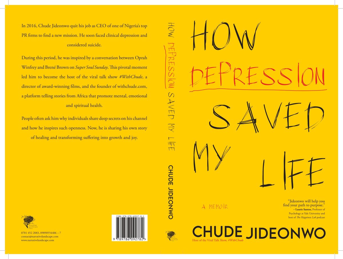 How Depression Saved My Life’ — Memoir by Chude Jideonwo officially released, now in stores and on Amazon