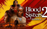 Blood Sisters 2: Is Nigeria Ready to Accept Sex Scenes in Nollywood, or Are They Only Acceptable in Hollywood?